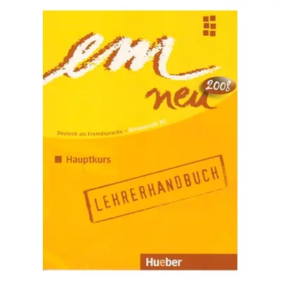 em Neu Hauptkurs 2008 Lehrerhandbuch