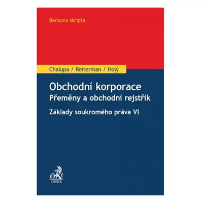 Obchodní korporace - Chalupa, Reiterman, Holý