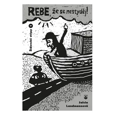 Rebe, že se nestyděj! - Landmannová Salcia