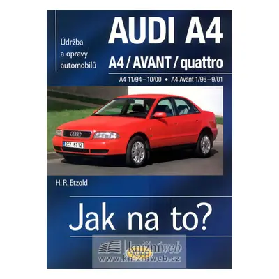 Audi A4/Avant (11/94 - 9/01) > Jak na to? [96] - Etzold Hans-Rudiger Dr.