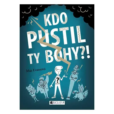 Kdo pustil ty bohy?! - Mary Evans