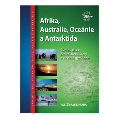 Afrika, Austrálie, Oceánie a Antarktida – školní atlas