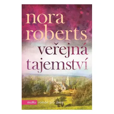 Veřejná tajemství - Nora Roberts