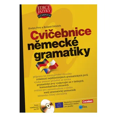 Cvičebnice německé gramatiky - Evelyn Frey, Roland Dittrich