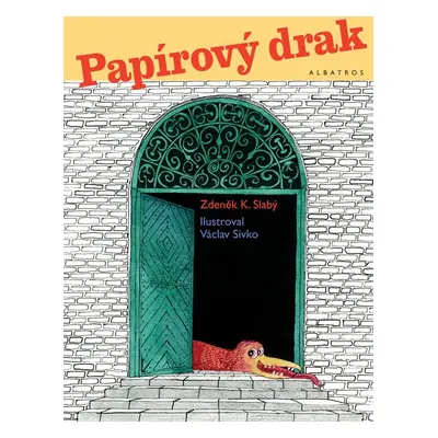 Papírový drak - Zdeněk K. Slabý