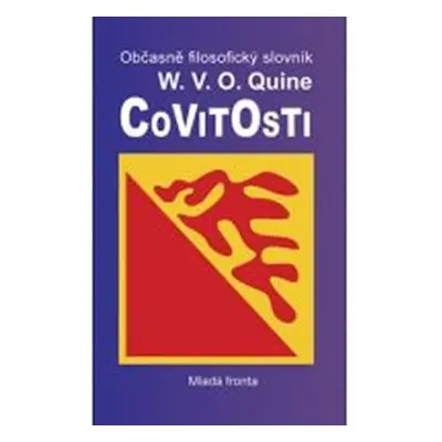 Průvodce lidským věděním - Quine W. V. O.