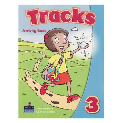 Tracks 3 - Activity Book - Marsland Steve, Lazzeri Gabriela