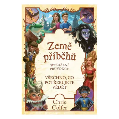 Země příběhů – speciální průvodce - Chris Colfer