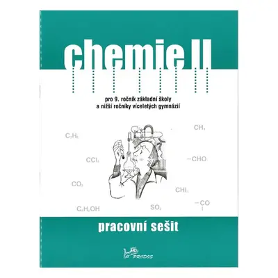 Chemie II pro 9.r. ZŠ a nižší ročníky víceletých gymnázií - pracovní sešit - Mgr. Ivo Karger, RN