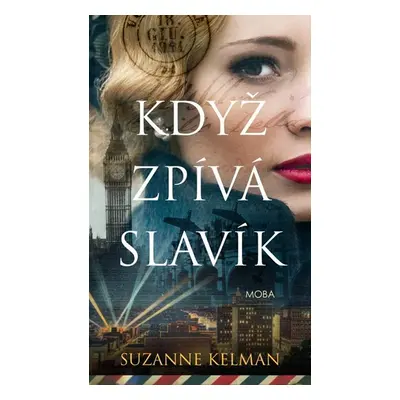 Když zpívá slavík - Kelman Suzanne