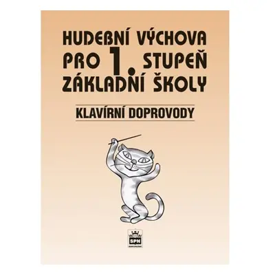 Hudební výchova 1. stupeň ZŠ, klavírní doprovody - Marie Lišková