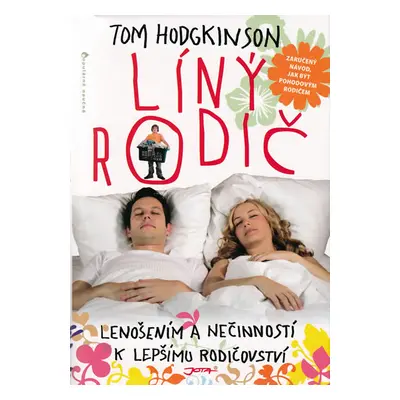 Líný rodič - Hodgkinson Tom