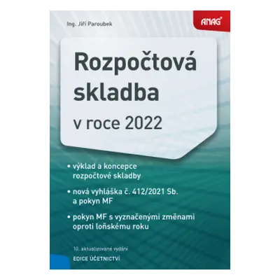 Rozpočtová skladba v roce 2022 - Ing. Jiří Paroubek