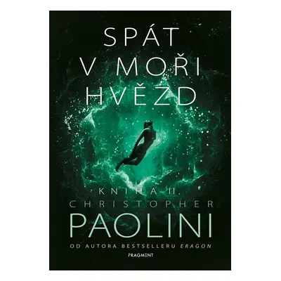 Spát v moři hvězd - Kniha II. - Christopher Paolini