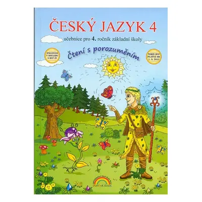 Český jazyk 4 - učebnice pro 4. ročník ZŠ - Čtení s porozuměním - Janáčková Z., Kirchnerová I., 