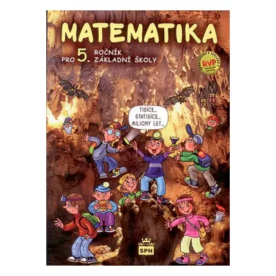 Matematika pro 5.r. ZŠ - učebnice - Vacková I., Fajfrlíková L., Uzlová Z.