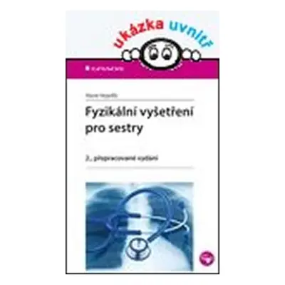 Fyzikální vyšetření pro sestry - Nejedlá Marie