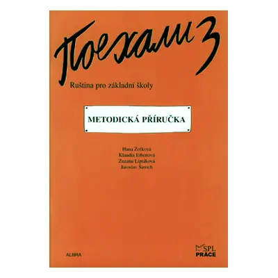 Pojechali 3-metodická příručka - Žofková,Eibenová,Liptáková,Šaroch