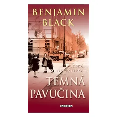 Temná pavučina - Black Benjamin