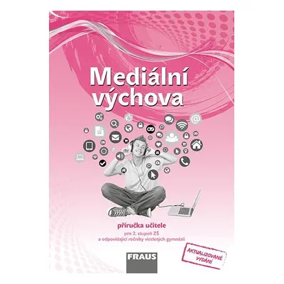 Mediální výchova - příručka učitele - Urban Jiří