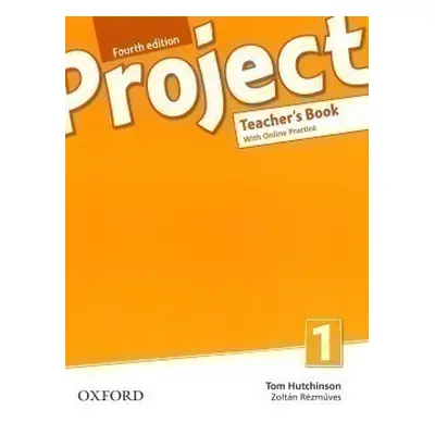 Project 1 - Fourth Edition Teacher´s Book with Online Practice Pack