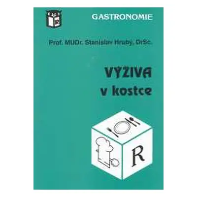 Výživa v kostce - Hrubý S.