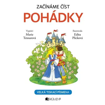 Začínáme číst - Pohádky - Marie Tetourová