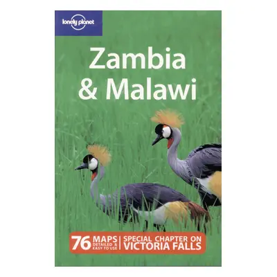 Zambia, Malawi - průvodce Lonely Planet Guide Book - 1st ed.