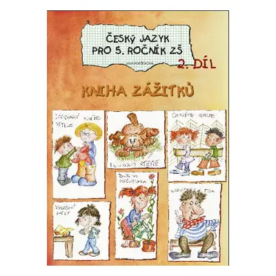 Český jazyk pro 5.r. ZŠ 2.díl - Potůčková Jana