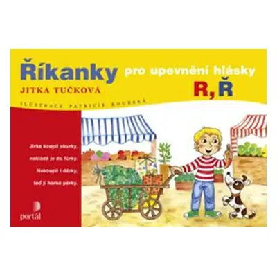 Říkanky pro upevnění hlásky R, Ř - Tučková Jitka