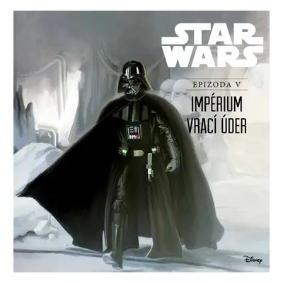 Star Wars V: Impérium vrací úder (ilustrované vydání - Ryder Windham