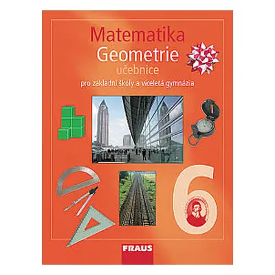 Matematika 6 Geometrie - učebnice - Binterová H.,Fuchs E.,Tlustý P.