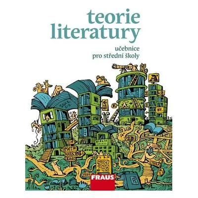 Teorie literatury pro SŠ - učebnice - Ibrahim, Robert