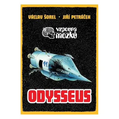 Vzpoura mozků 3: Odysseus - Václav Šorel