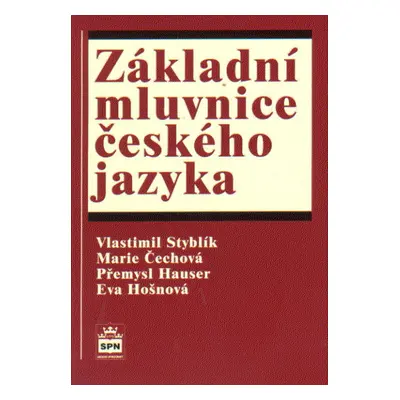 Základní mluvnice českého jazyka - Marie Čechová