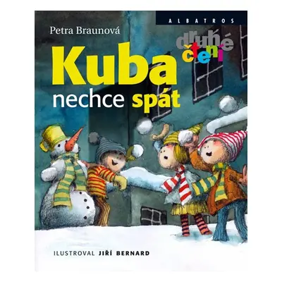 Kuba nechce spát (Edice Druhé Čtení) - Petra Braunová, Jiří Bernard