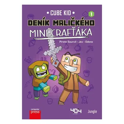 Deník maličkého Minecrafťáka - Cube Kid