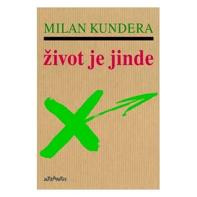 Život je jinde - Milan Kundera