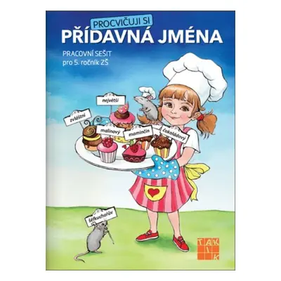 Procvičuji si - Přídavná jména