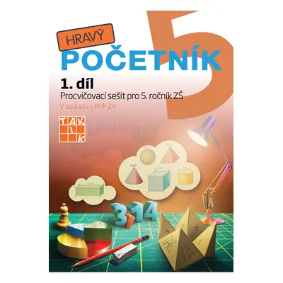 Hravý početník 5 - pracovní sešit - 1. díl