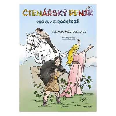 Čtenářský deník pro 3. – 5. ročník ZŠ - Dita Nastoupilová