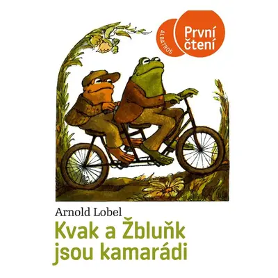 Kvak a Žbluňk jsou kamarádi - Arnold Lobel