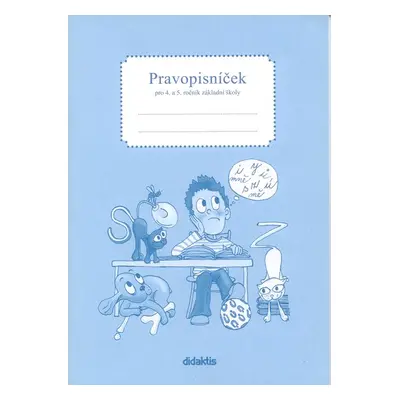 Pravopisníček pro 4. a 5. ročník základní školy - Nečasová R., Schoříková M.