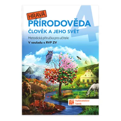 Hravá přírodověda 4 - metodická příručka