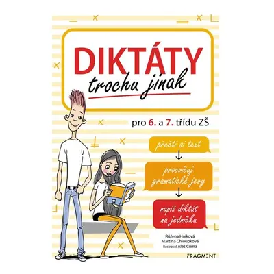 Diktáty trochu jinak pro 6. a 7. třídu ZŠ - Růžena Hníková, Martina Chloupková