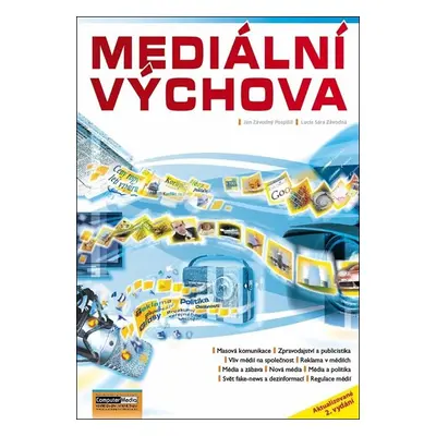 Mediální výchova - Pospíšil J., Závodná L. S.