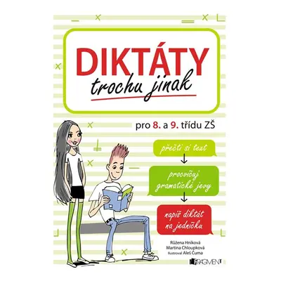 Diktáty trochu jinak pro 8. a 9. třídu ZŠ - Růžena Hníková, Martina Chloupková