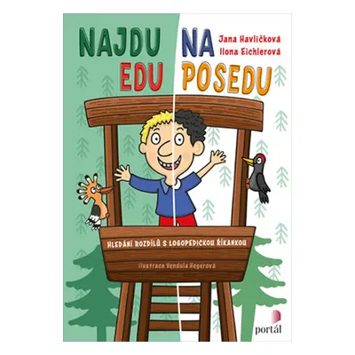 Najdu Edu na posedu - Hledání rozdílů s logopedickou říkankou - Eichlerová Ilona, Havlíčková Jan