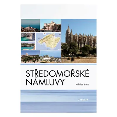 Středomořské námluvy - Bielik Mikuláš