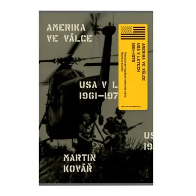 Amerika ve válce - Kovář Martin